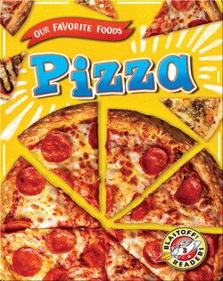 Our Favorite Foods: Pizza