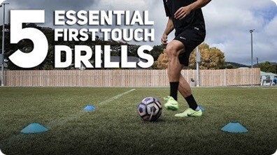 5 Essential First Touch Drills