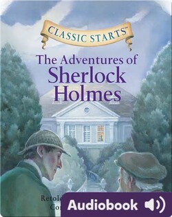 Classic Starts: The Adventures of Sherlock Holmes