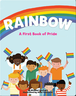 Rainbow: A First Book of Pride