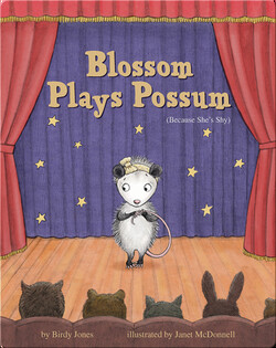 Blossom Plays Possum (Because She's Shy)
