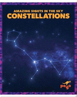 Amazing Sights in the Sky: Constellations