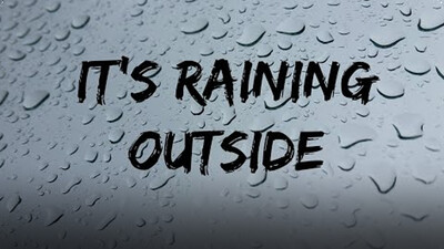 It's Raining Outside