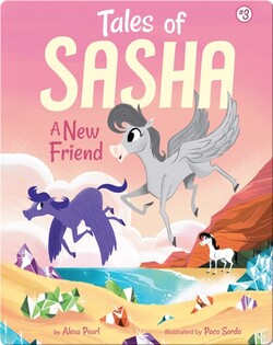 Tales of Sasha 3: A New Friend