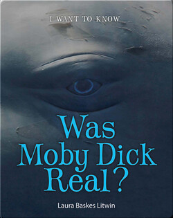 Was Moby Dick Real?