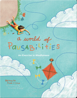 A World of Pausabilities: An Exercise in Mindfulness