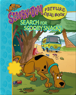 Scooby-doo! Picture Clue Books: The Search for Scooby Snacks