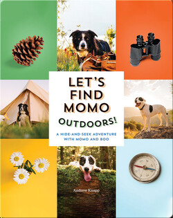 Let's Find Momo Outdoors!: A Hide-and-Seek Adventure with Momo and Boo