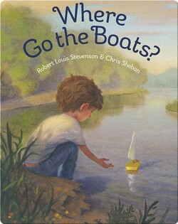 Where Go the Boats?