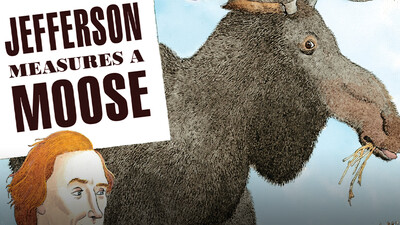 Jefferson Measures a Moose