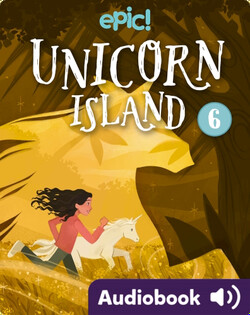 Unicorn Island Book 6: Secret Beneath the Sand