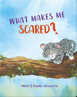 What Makes Me Scared?