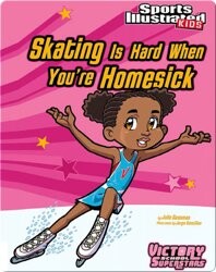 Skating Is Hard When You're Homesick
