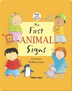 Baby Signing: My First Animal Signs