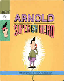 Arnold the Super-ish Hero