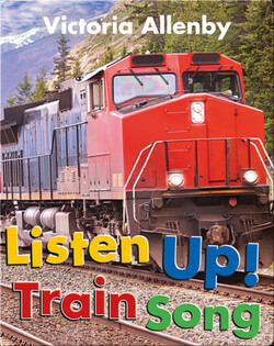 Listen Up! Train Song