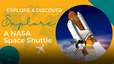 Explore and Discover: Explore a NASA Space Shuttle