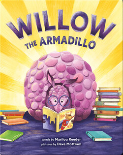 Willow the Armadillo