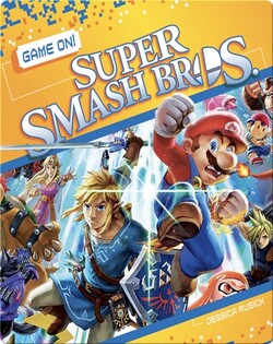 Game On!: Super Smash Bros.