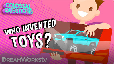 Colossal Questions: Who Invented Toys?