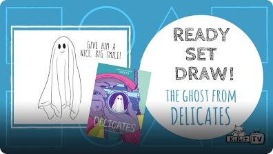 Ready Set Draw! Wendell the Ghost from DELICATES