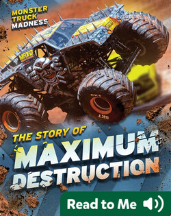 Monster Truck Madness: The Story of Maximum Destruction