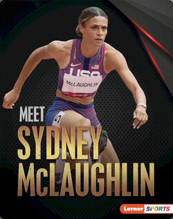 Sports VIPs: Meet Sydney McLaughlin