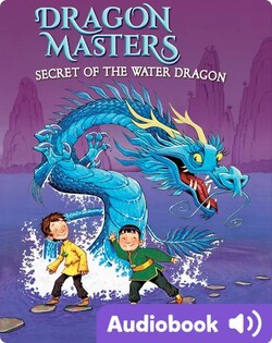 Dragon Masters Book 3: Secret of the Water Dragon