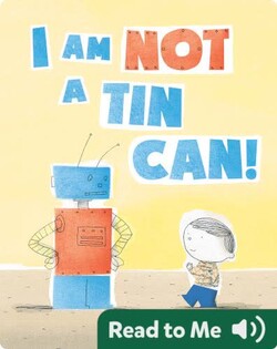I Am Not a Tin Can!