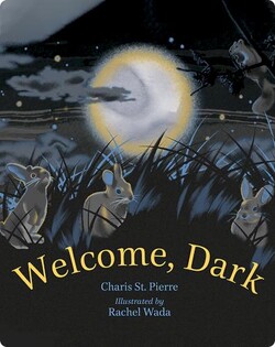 Welcome, Dark