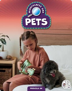 Mindfulness and Pets