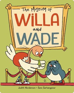 The Museum of Willa and Wade