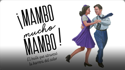 ¡Mambo Mucho Mambo!