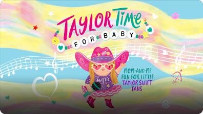 Taylor Time for Baby