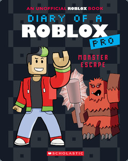 Monster Escape (Diary of a Roblox Pro #1: An Afk Book)