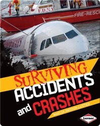 Surviving Accidents and Crashes