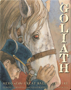 Goliath: Hero of the Great Baltimore Fire