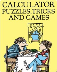 Calculator Puzzles, Tricks, And Games