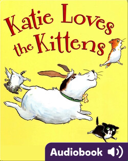 Katie Loves the Kittens