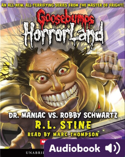 Goosebumps HorrorLand #5: Dr. Maniac Vs. Robby Schwartz