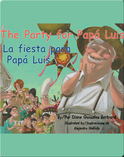 The Party for Papa Luis / La fiesta para Papá Luis