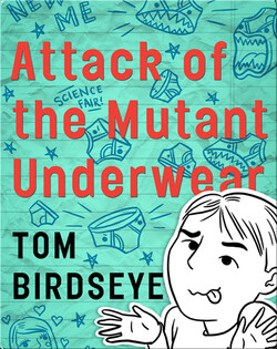 Attack of the Mutant Underwear