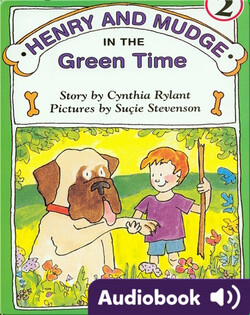Henry and Mudge in the Green Time