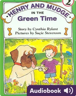 Henry and Mudge in the Green Time