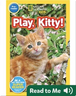 National Geographic Readers: Play, Kitty!