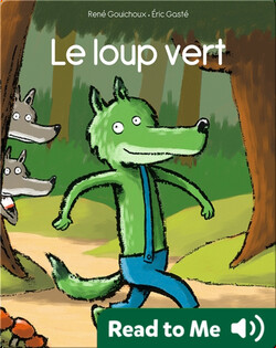 Le loup vert