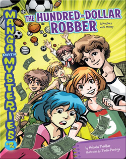 #2 The Hundred-Dollar Robber: A Mystery with Money