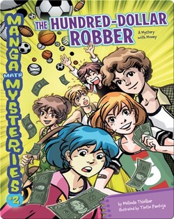 #2 The Hundred-Dollar Robber: A Mystery with Money