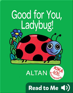 Good for You, Ladybug!