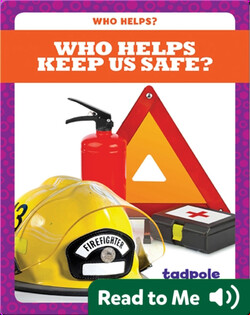Who Helps Keep Us Safe?